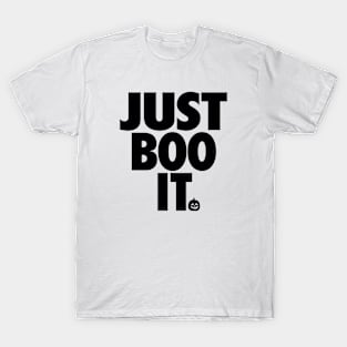 Just Boo It Typography halloween T-Shirt